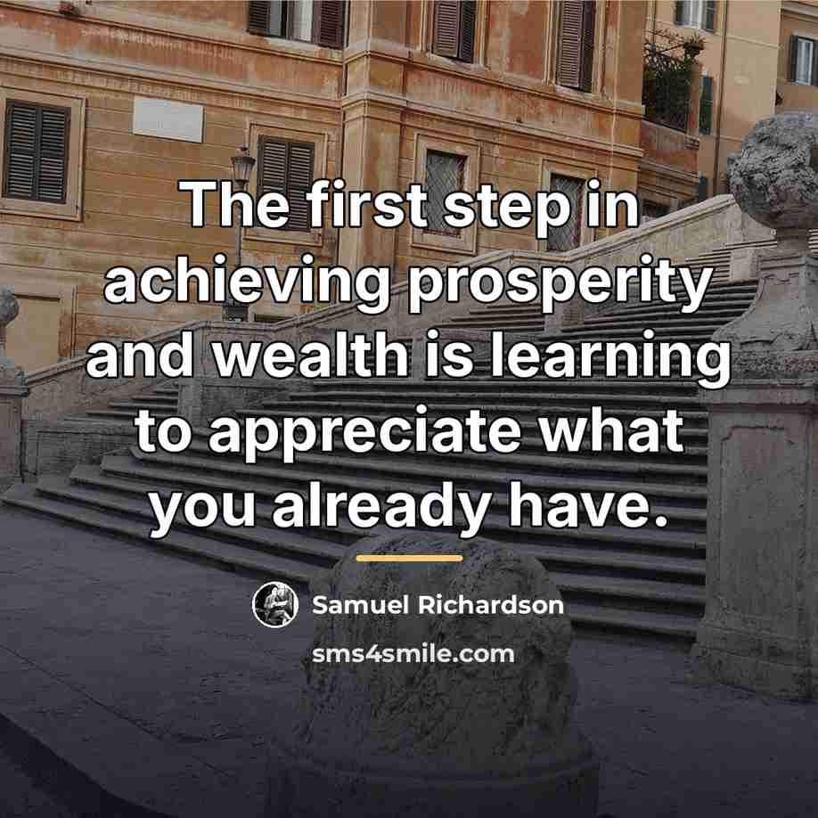 “The first step in achieving prosperity and wealth is learning…” quote by Samuel Richardson