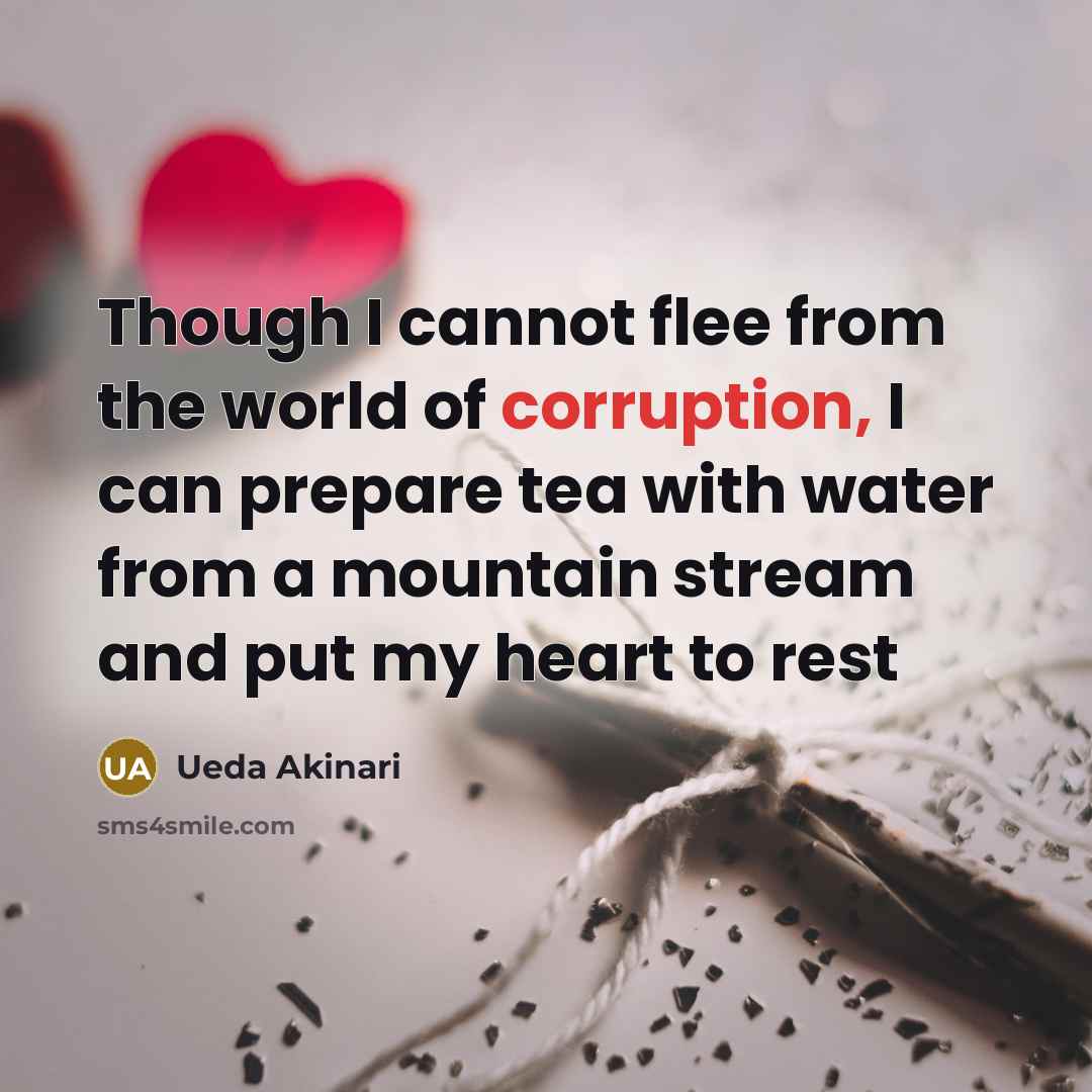 “Though I cannot flee from the world of corruption, I…” quote by Ueda Akinari