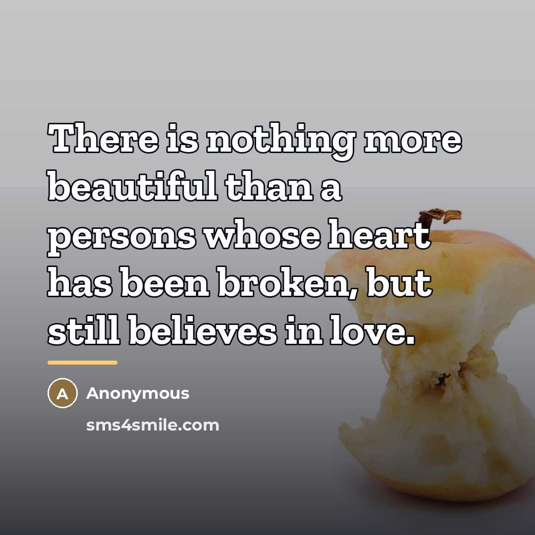 “There is nothing more beautiful than a persons whose heart…” quote by Anonymous