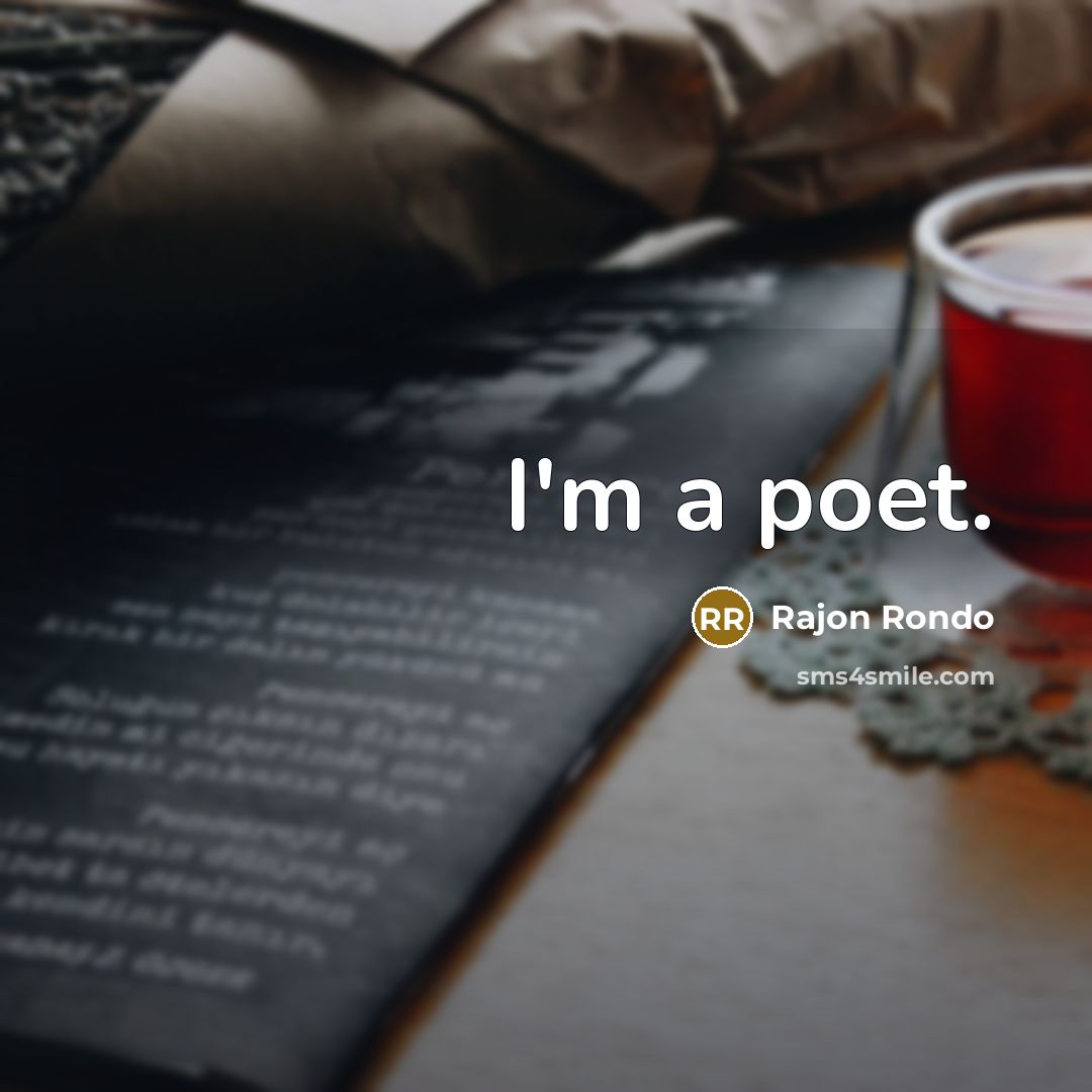 “I'm a poet.…” quote by Rajon Rondo