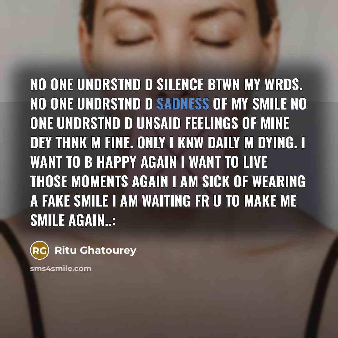 “No one undrstnd d silence btwn my wrds. No one…” quote by Ritu Ghatourey