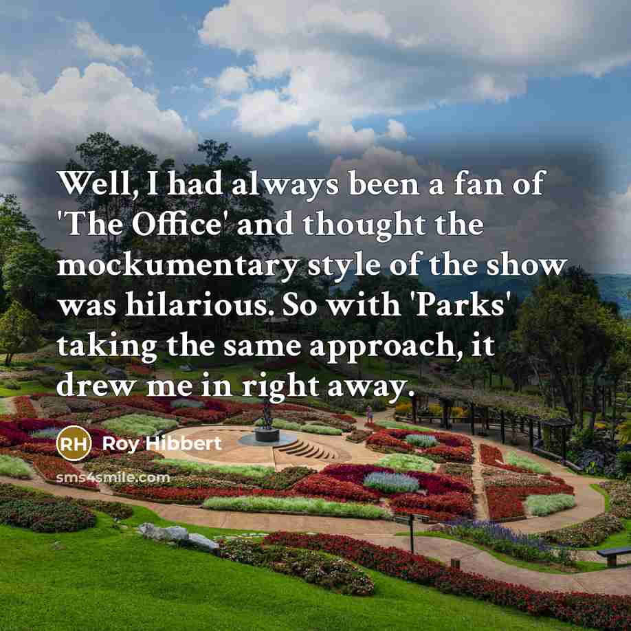 “Well, I had always been a fan of 'The Office'…” quote by Roy Hibbert