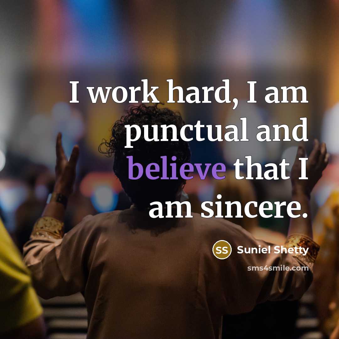 “I work hard, I am punctual and believe that I…” quote by Suniel Shetty