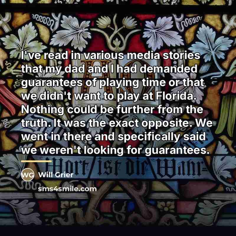“I've read in various media stories that my dad and…” quote by Will Grier