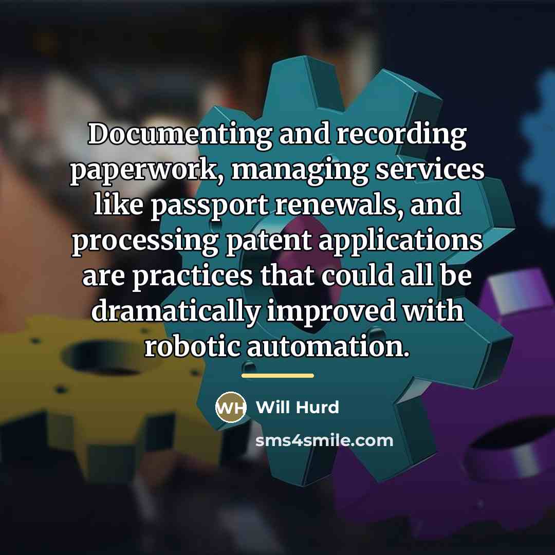 “Documenting and recording paperwork, managing services like passport renewals, and…” quote by Will Hurd
