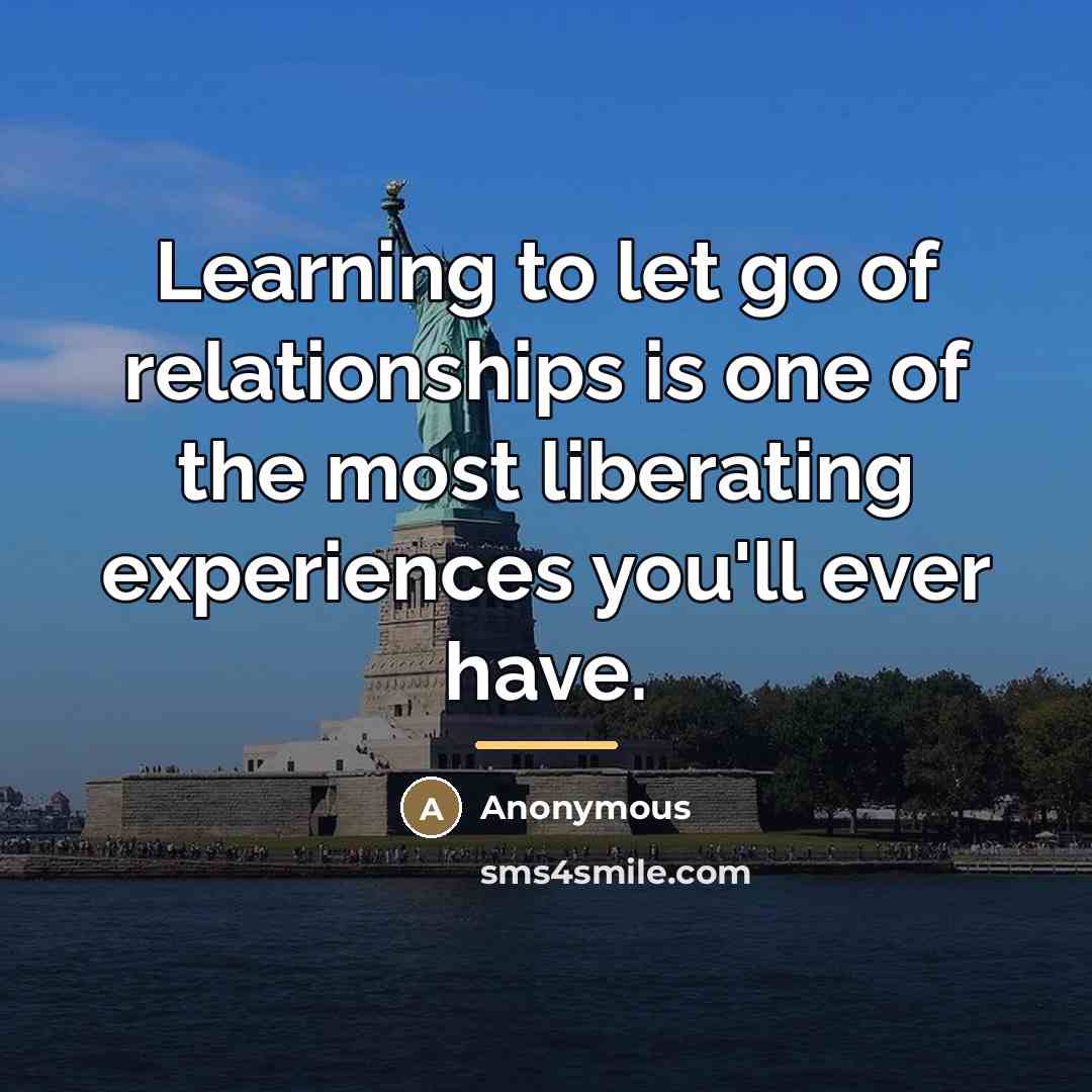 “Learning to let go of relationships is one of the…” quote by Anonymous