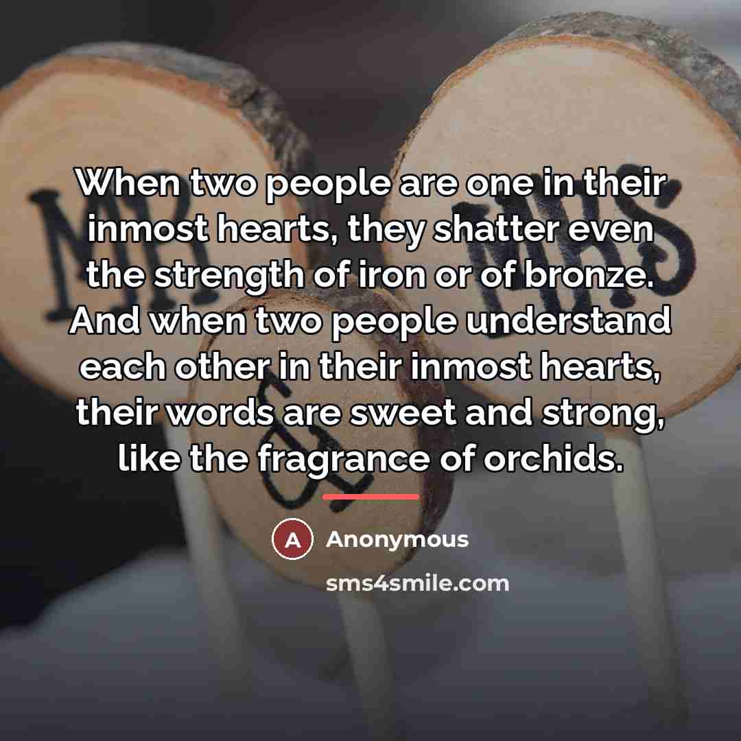 “When two people are one in their inmost hearts, they…” quote by Anonymous