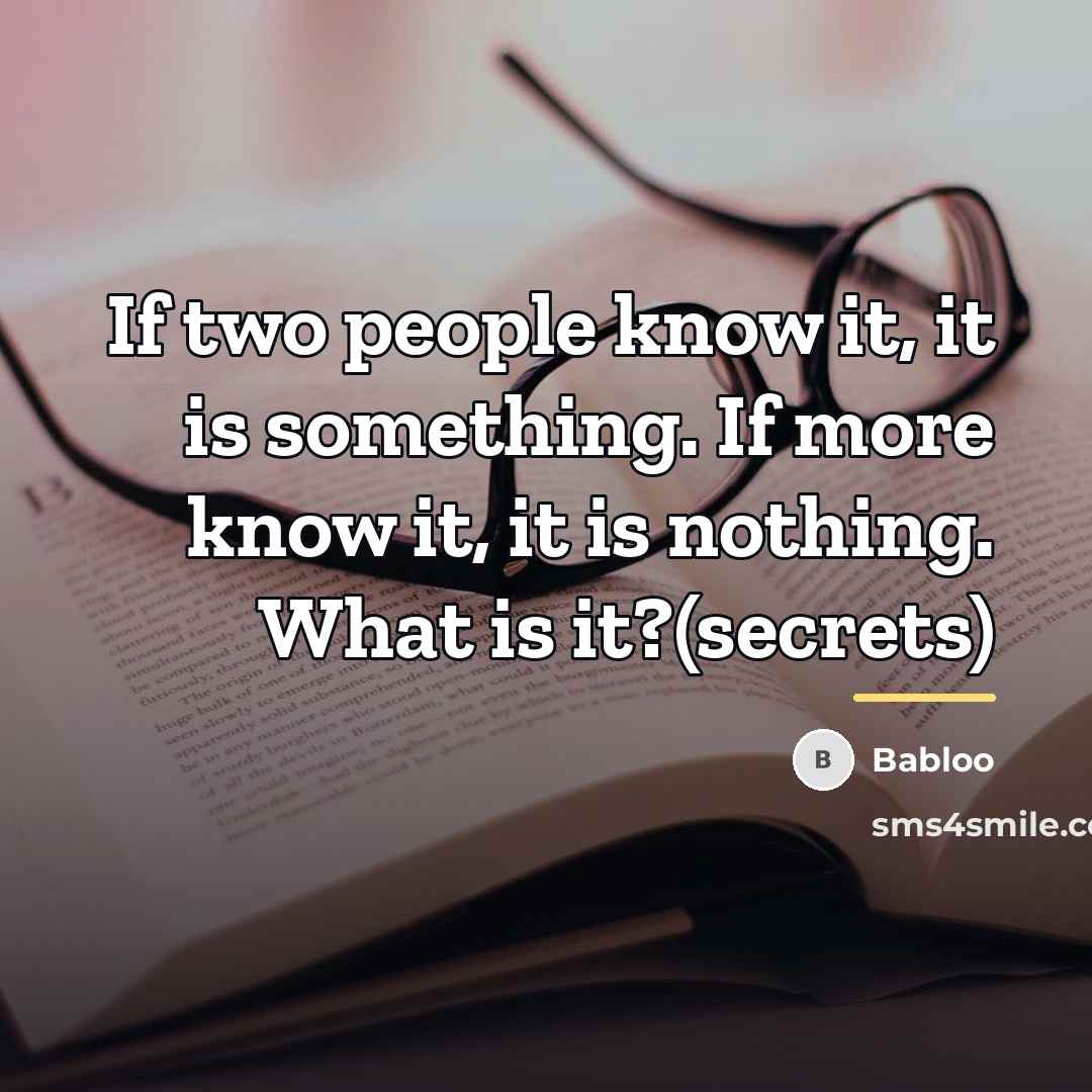 “If two people know it, it is something. If more…” quote by Babloo