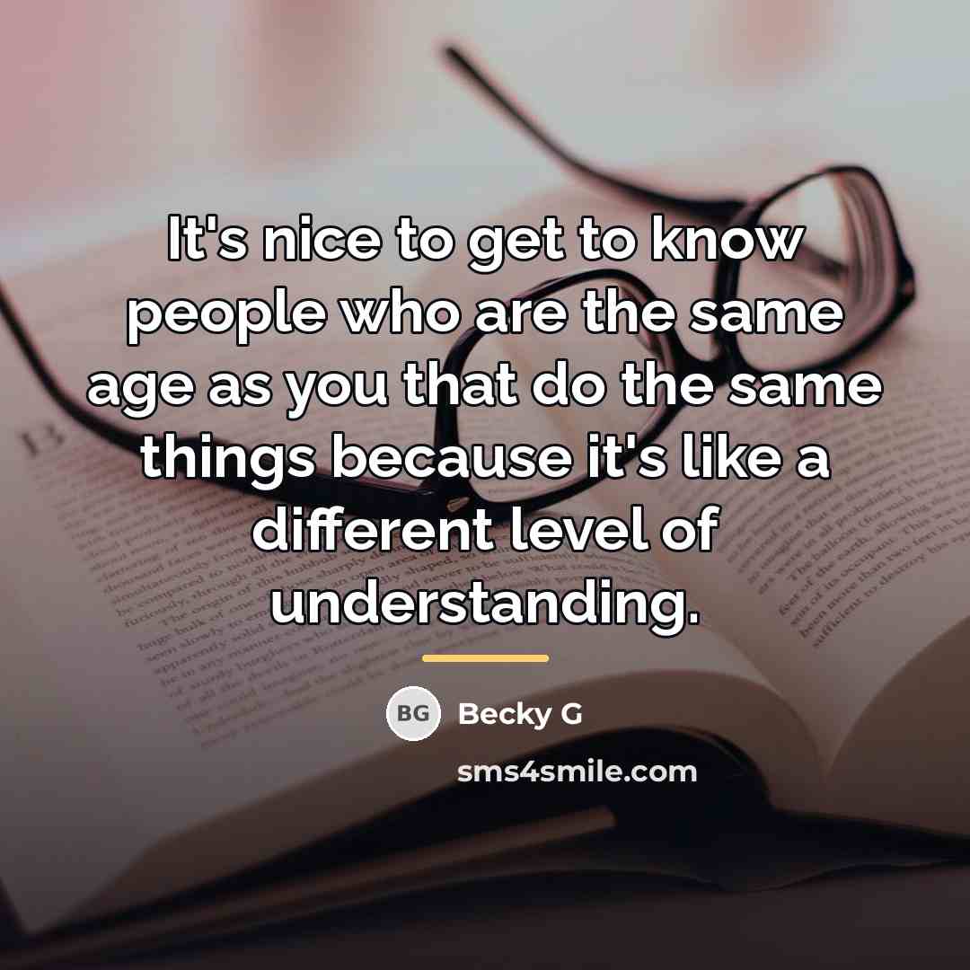 “It's nice to get to know people who are the…” quote by Becky G