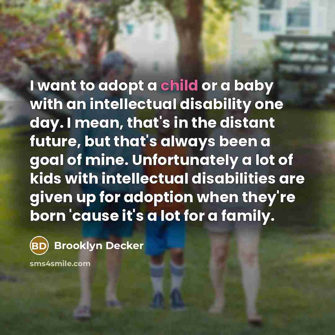 “I want to adopt a child or a baby with…” quote by Brooklyn Decker
