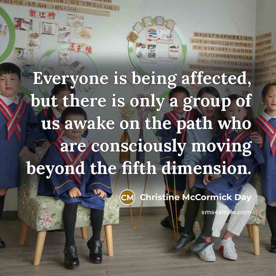 “Everyone is being affected, but there is only a group…” quote by Christine McCormick Day