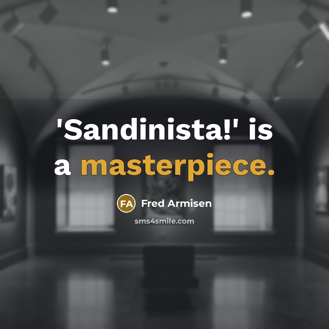 “'Sandinista!' is a masterpiece.” quote by Fred Armisen