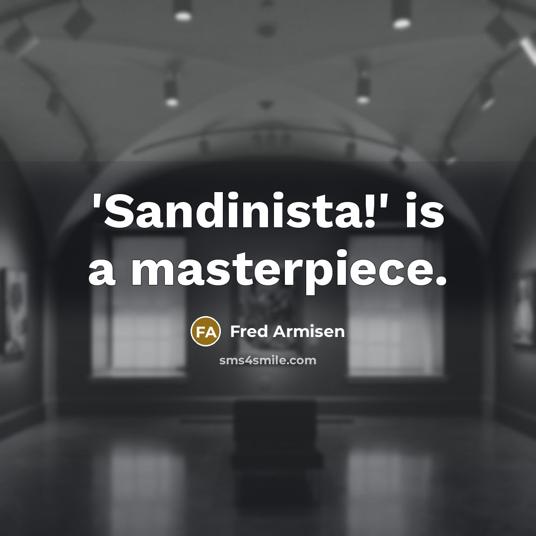 “'Sandinista!' is a masterpiece.…” quote by Fred Armisen