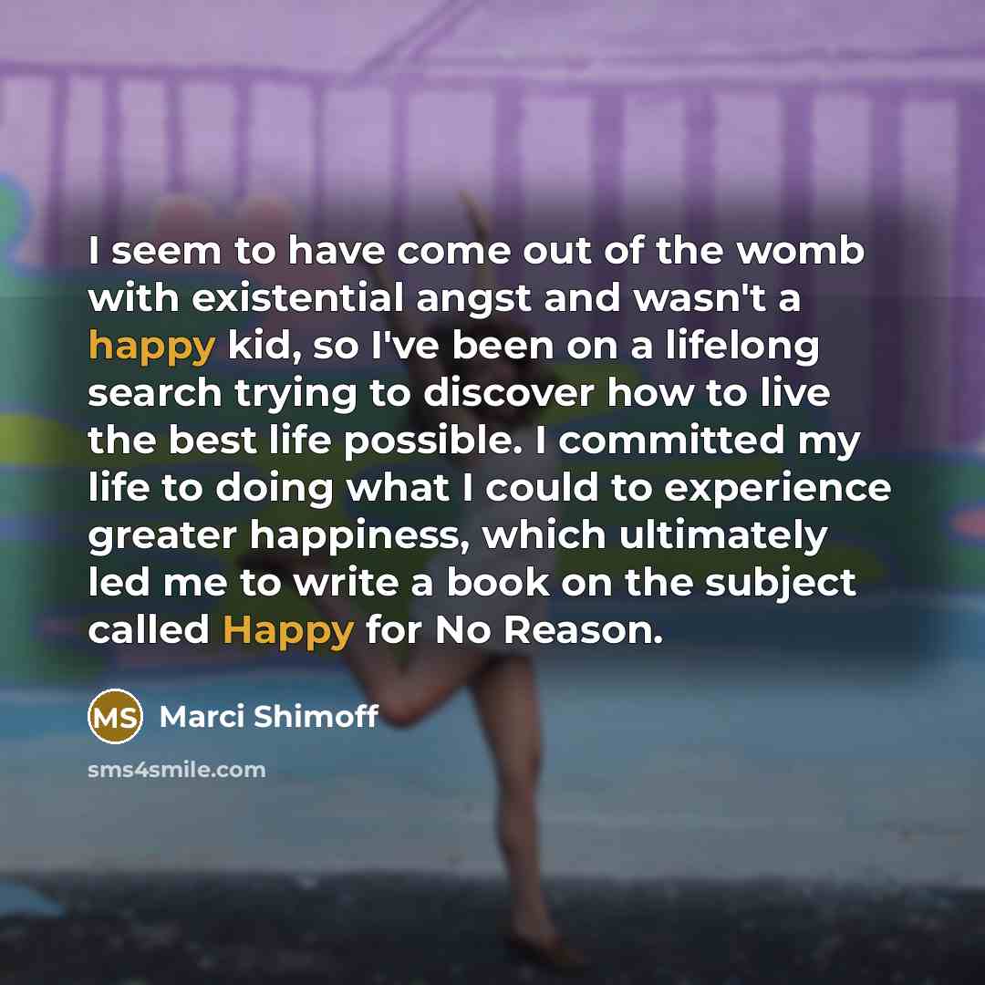 “I seem to have come out of the womb with…” quote by Marci Shimoff