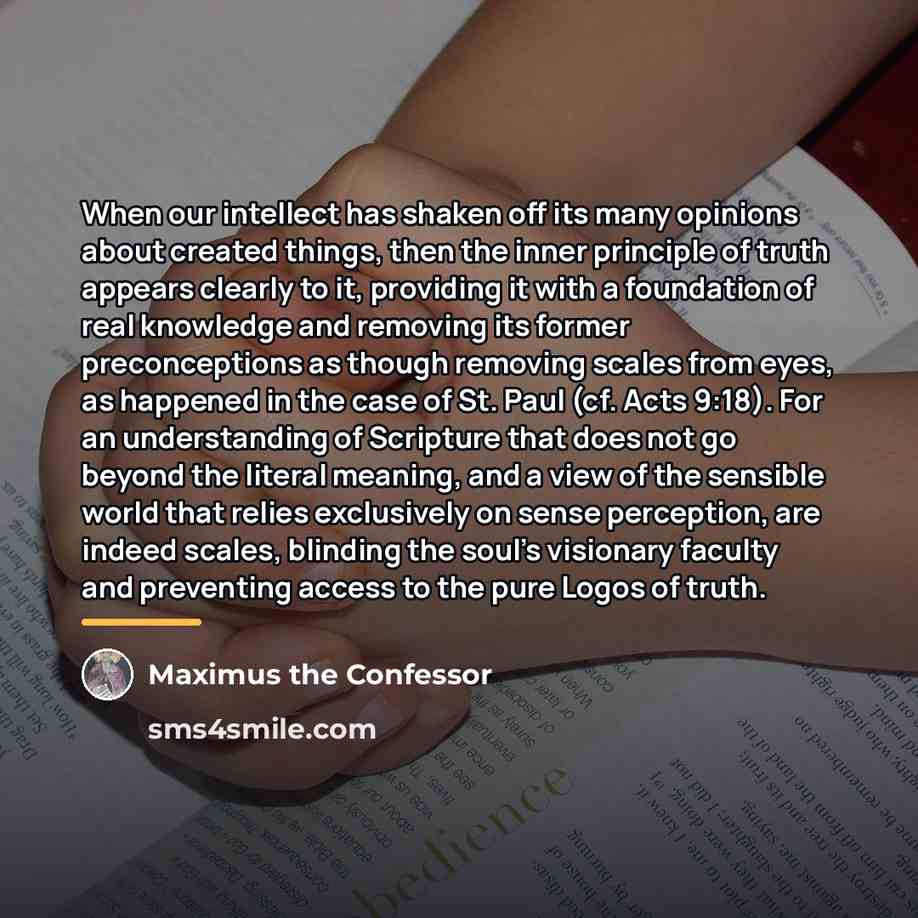 “When our intellect has shaken off its many opinions about…” quote by Maximus the Confessor