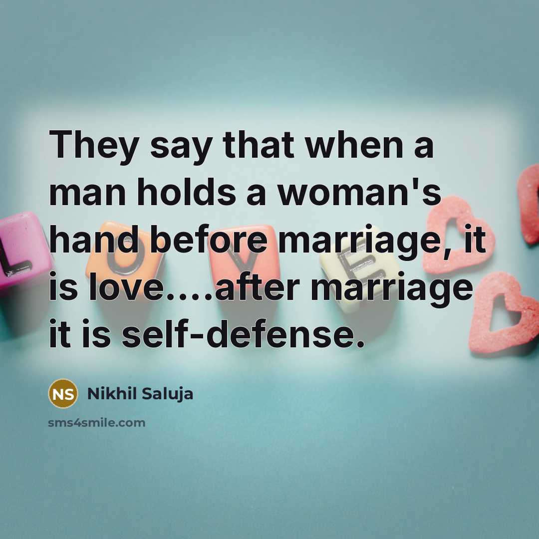 “They say that when a man holds a woman's hand…” quote by Nikhil Saluja