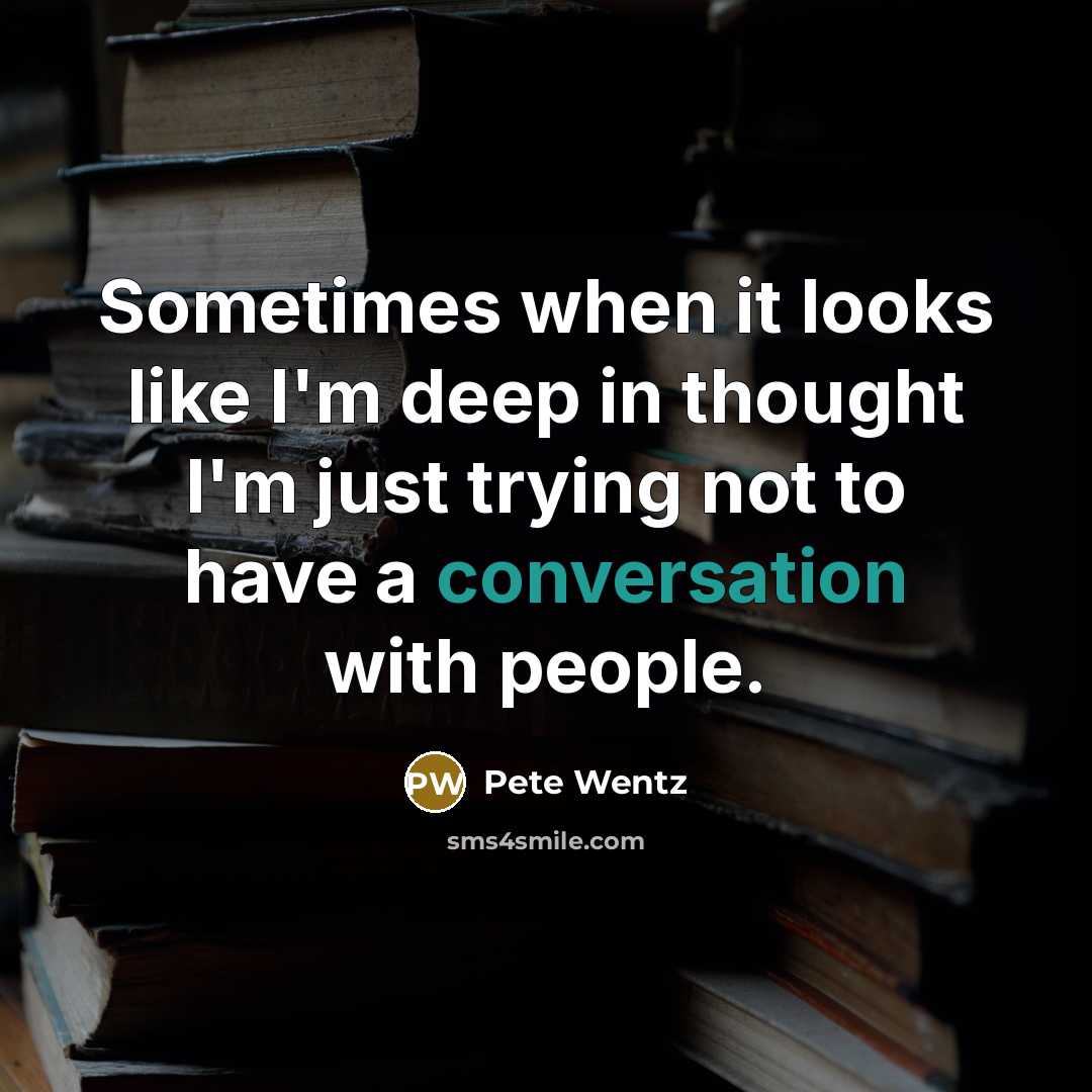 “Sometimes when it looks like I'm deep in thought I'm…” quote by Pete Wentz