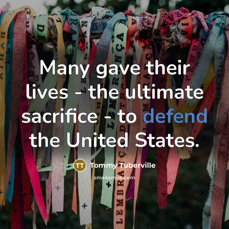 “Many gave their lives - the ultimate sacrifice - to…” quote by Tommy Tuberville