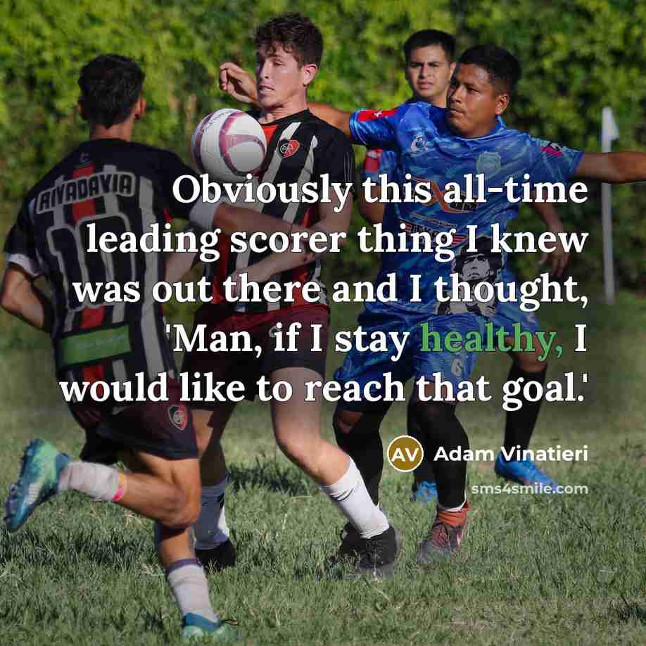 “Obviously this all-time leading scorer thing I knew was out…” quote by Adam Vinatieri