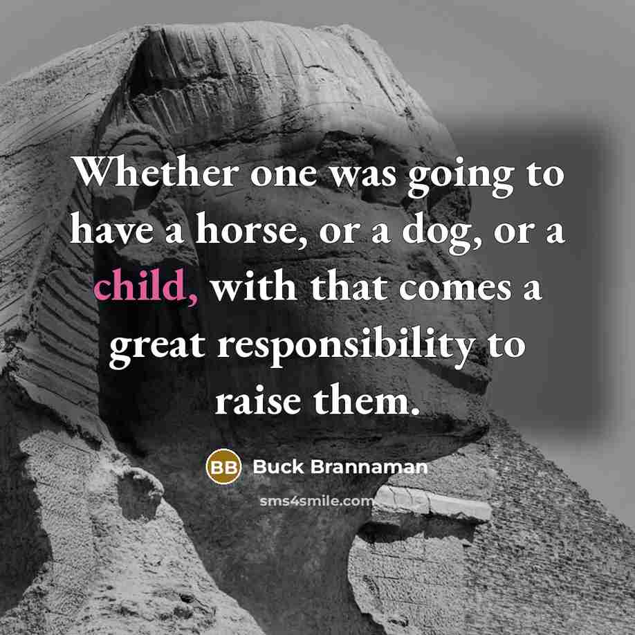“Whether one was going to have a horse, or a…” quote by Buck Brannaman
