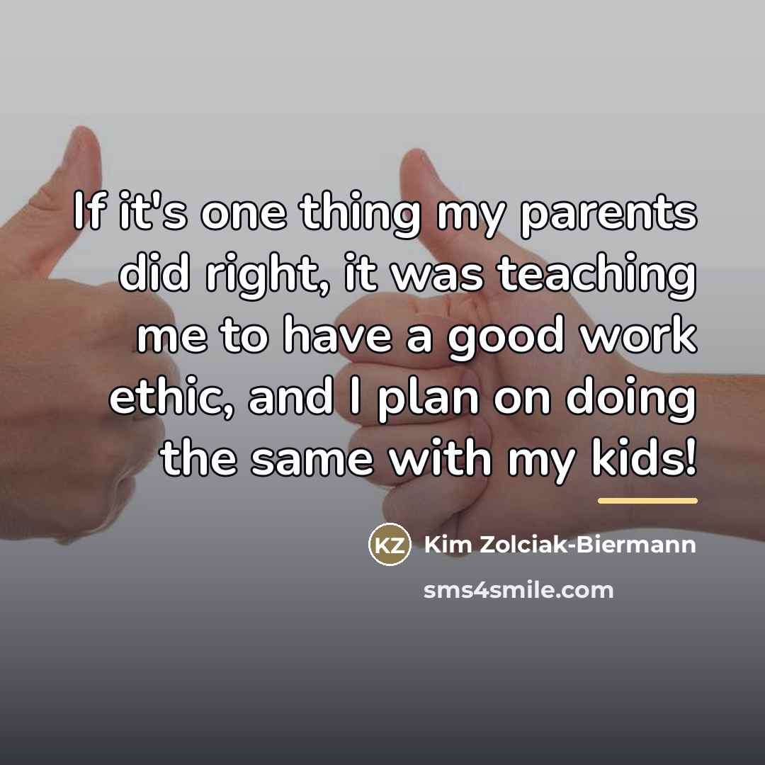 “If it's one thing my parents did right, it was…” quote by Kim Zolciak-Biermann