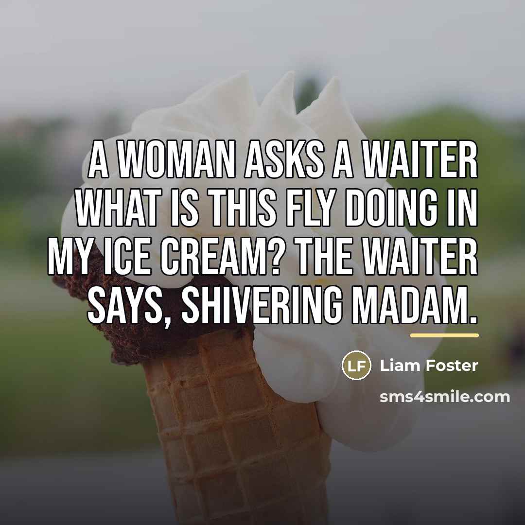“A Woman asks a Waiter What is this fly doing…” quote by Liam Foster