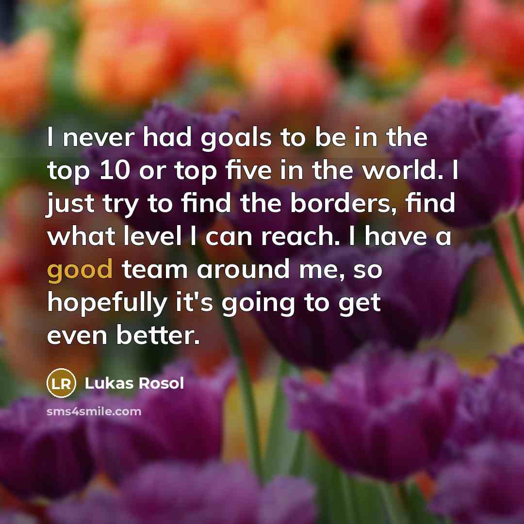 “I never had goals to be in the top 10…” quote by Lukas Rosol