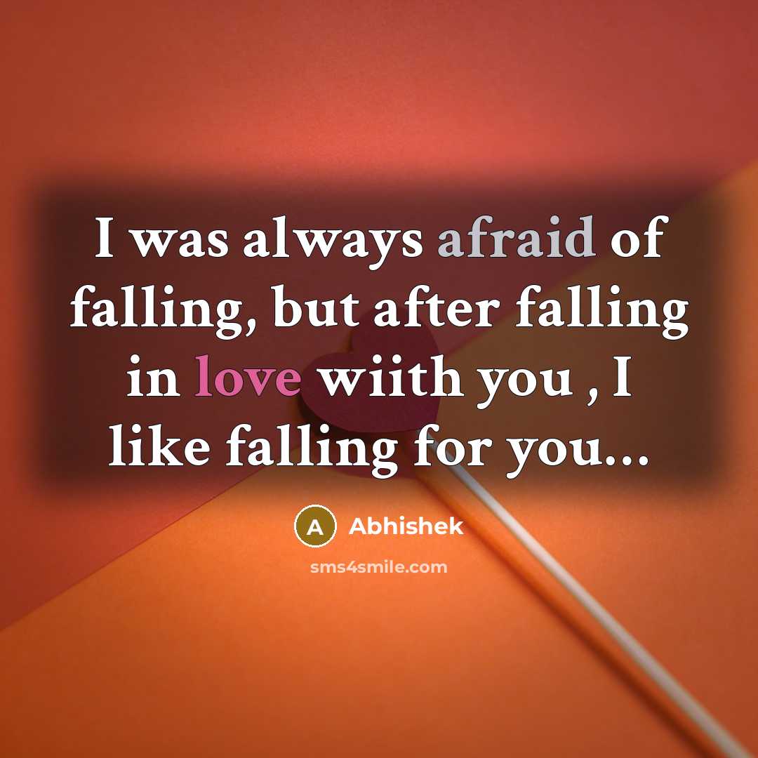 “I was always afraid of falling, but after falling in…” quote by Abhishek