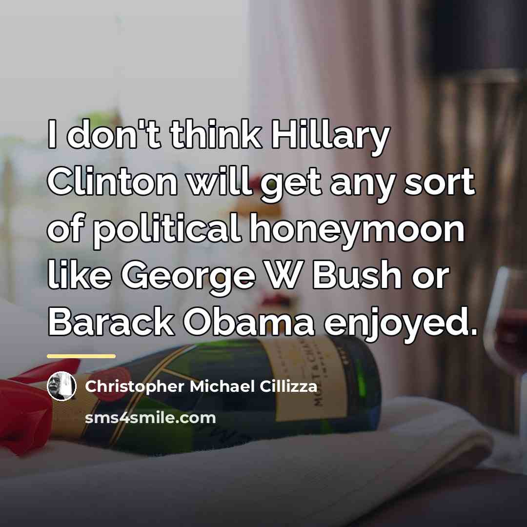 “I don't think Hillary Clinton will get any sort of…” quote by Christopher Michael Cillizza