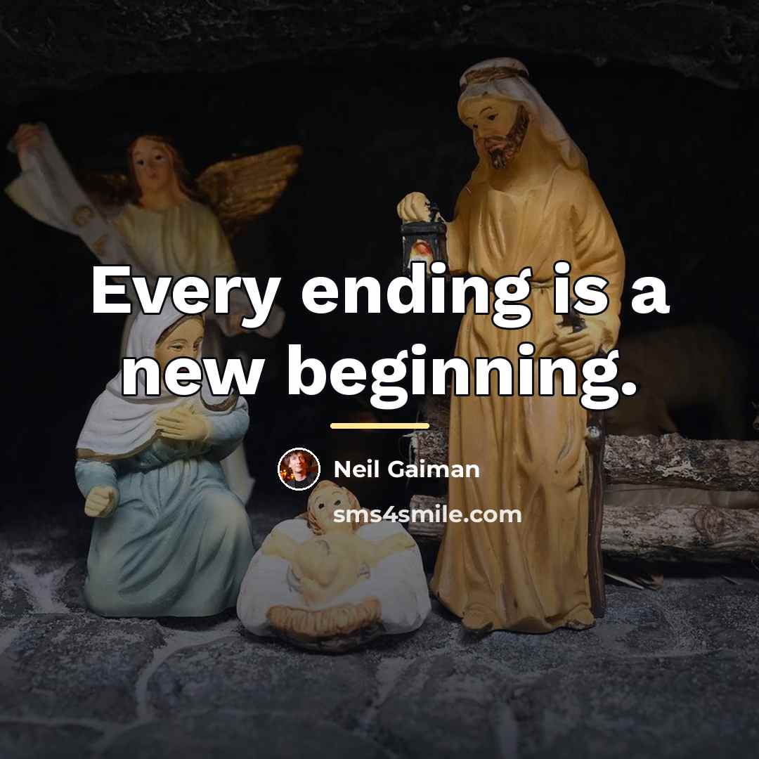 “Every ending is a new beginning.…” quote by Neil Gaiman