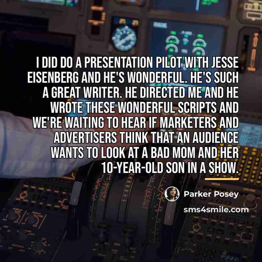 “I did do a presentation pilot with Jesse Eisenberg and…” quote by Parker Posey