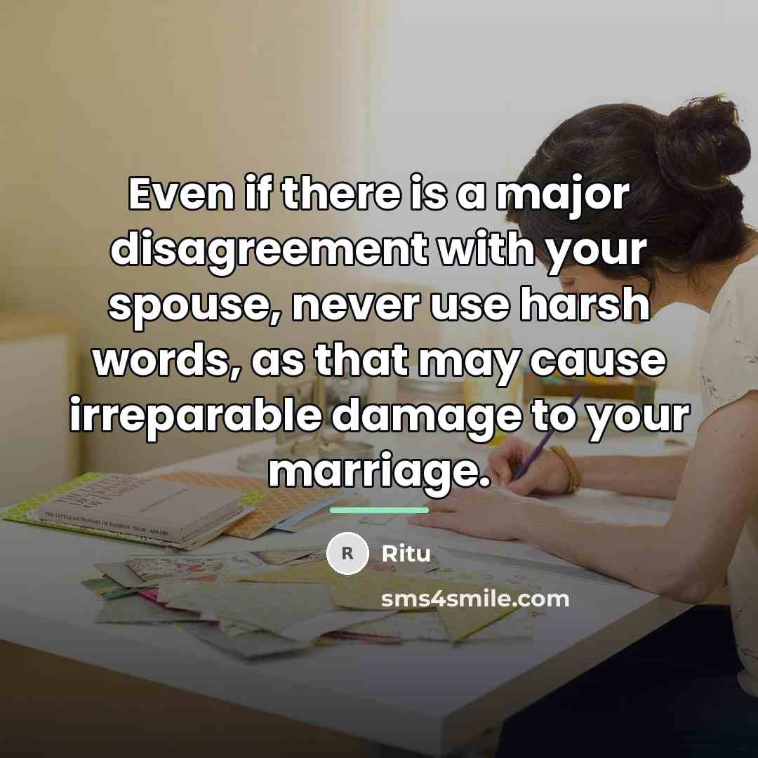 “Even if there is a major disagreement with your spouse,…” quote by Ritu