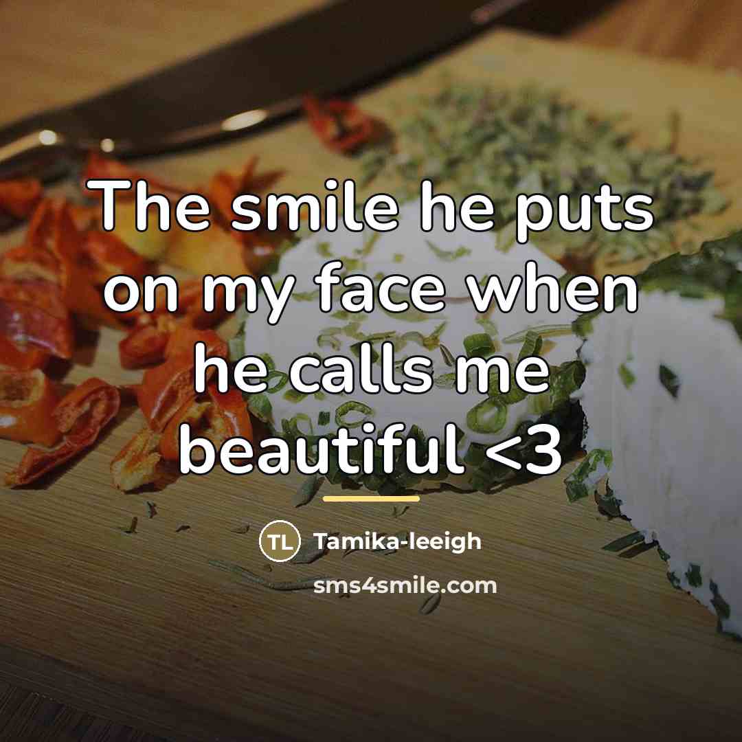 “The smile he puts on my face when he calls…” quote by Tamika-leeigh