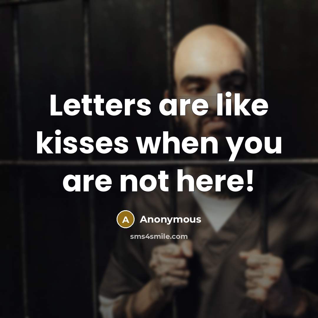 “Letters are like kisses when you are not here!…” quote by Anonymous
