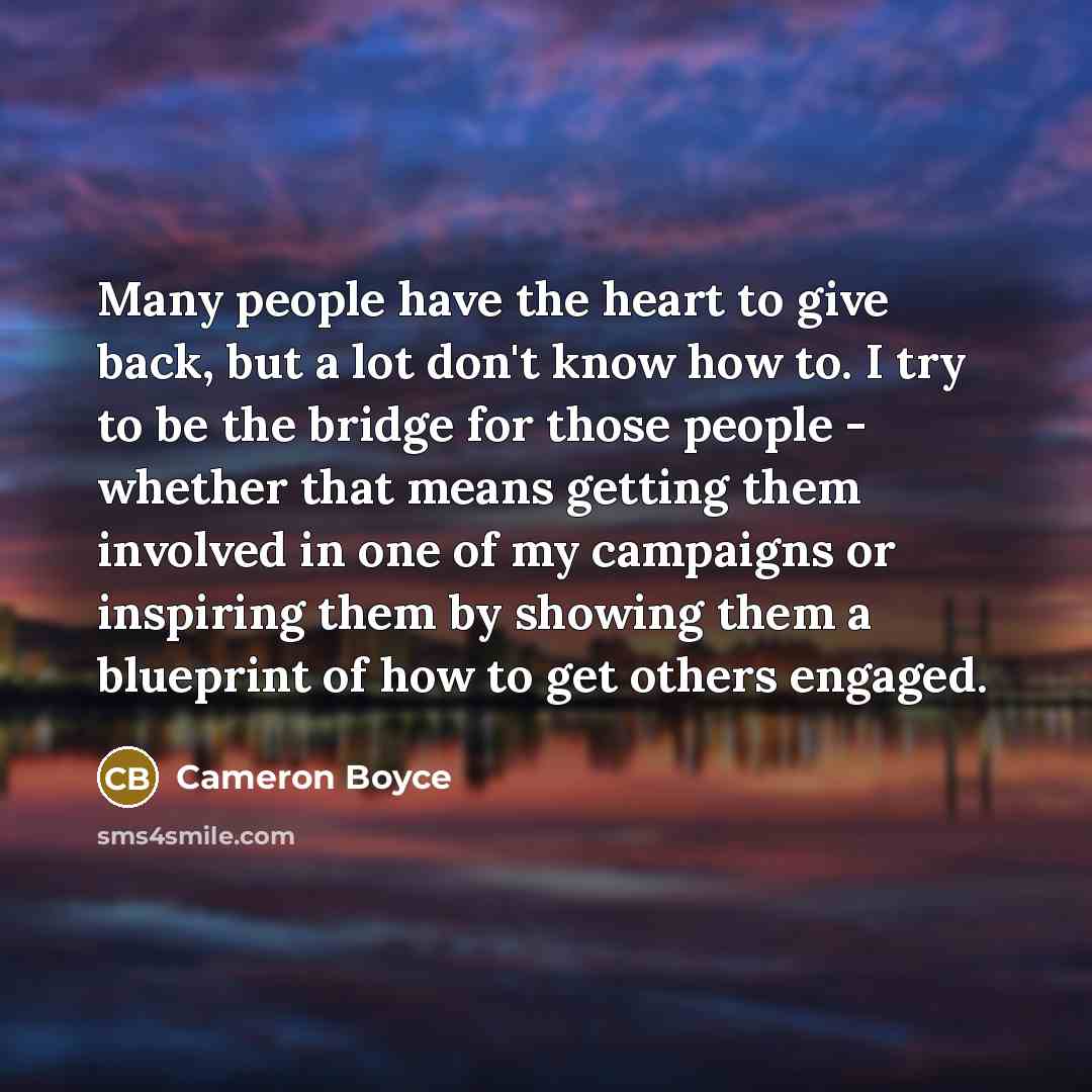 “Many people have the heart to give back, but a…” quote by Cameron Boyce
