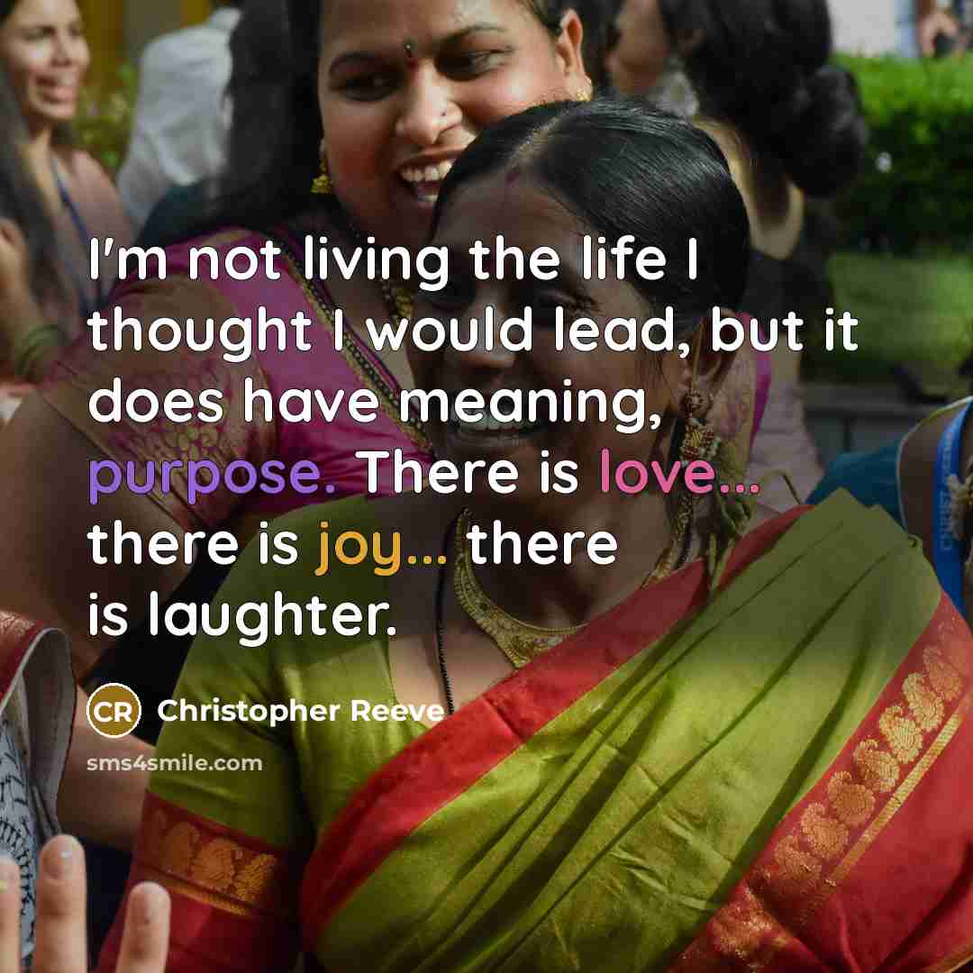 “I'm not living the life I thought I would lead,…” quote by Christopher Reeve