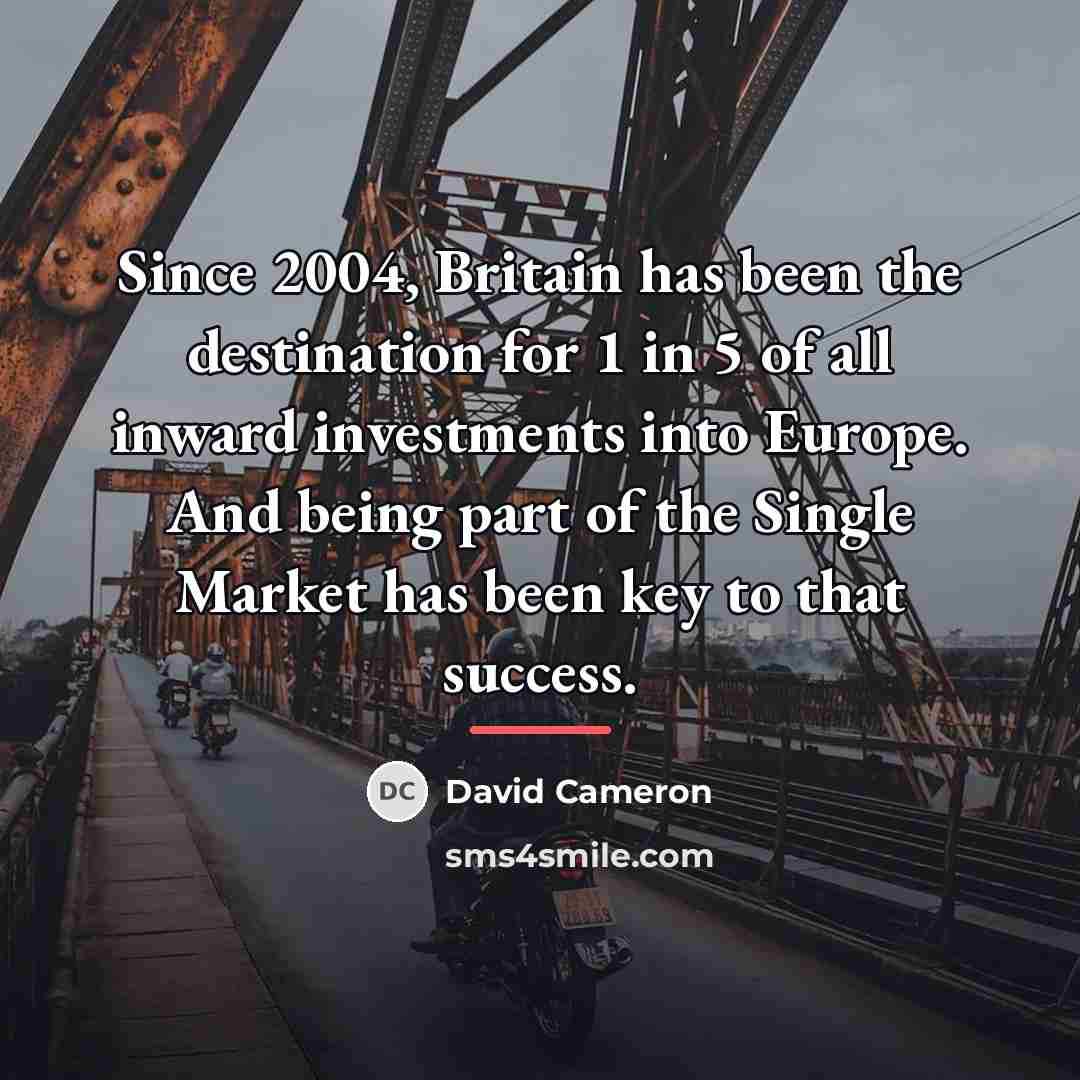“Since 2004, Britain has been the destination for 1 in…” quote by David Cameron