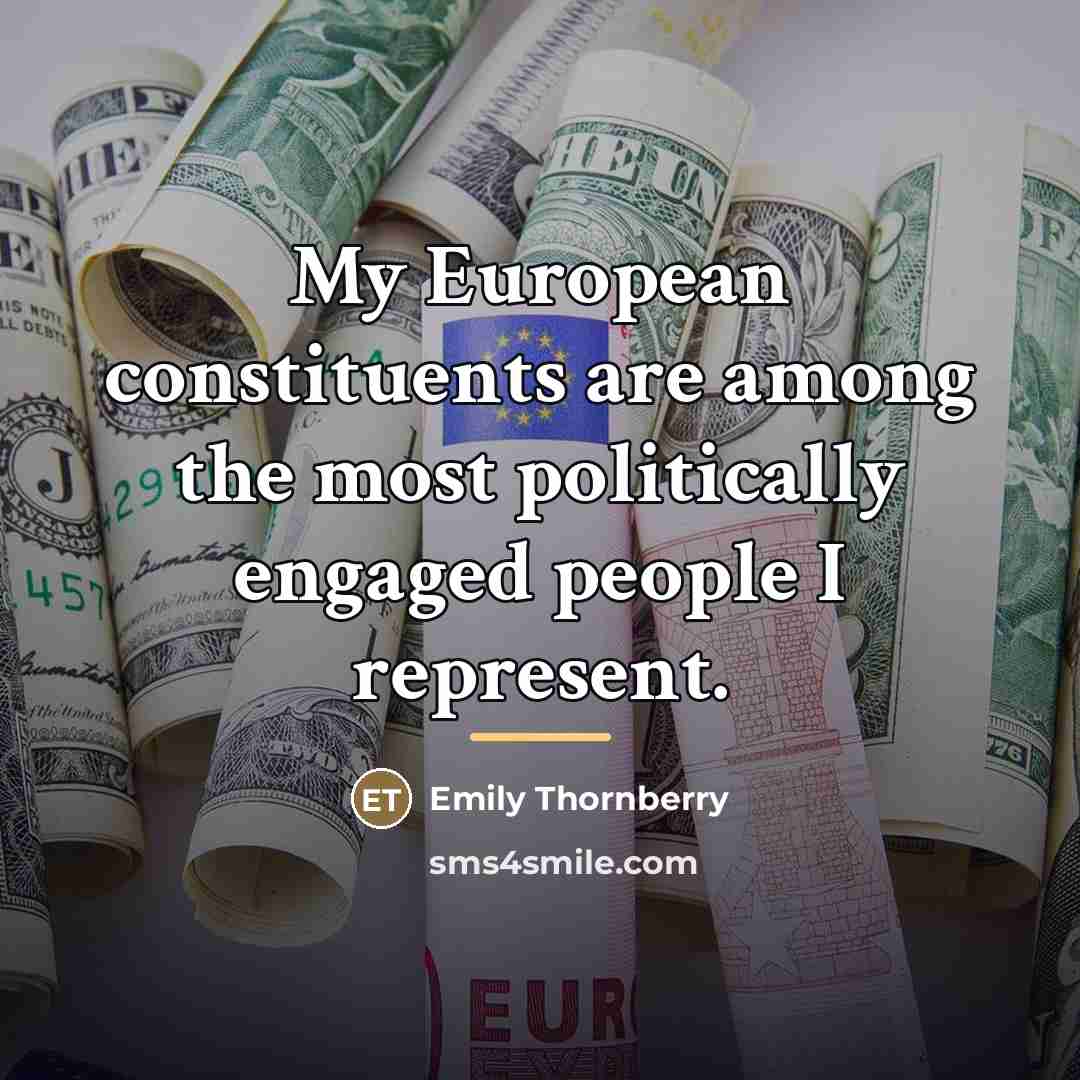 “My European constituents are among the most politically engaged people…” quote by Emily Thornberry