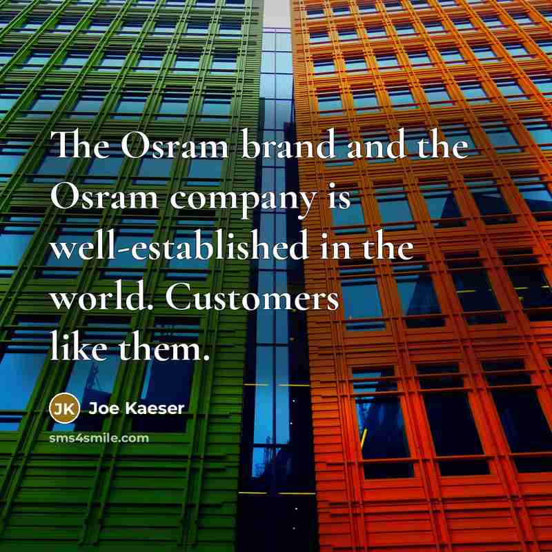 “The Osram brand and the Osram company is well-established in…” quote by Joe Kaeser