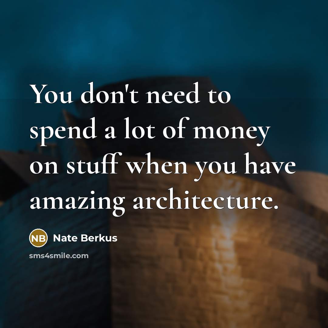 “You don't need to spend a lot of money on…” quote by Nate Berkus