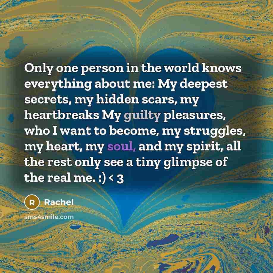 “Only one person in the world knows everything about me:…” quote by Rachel