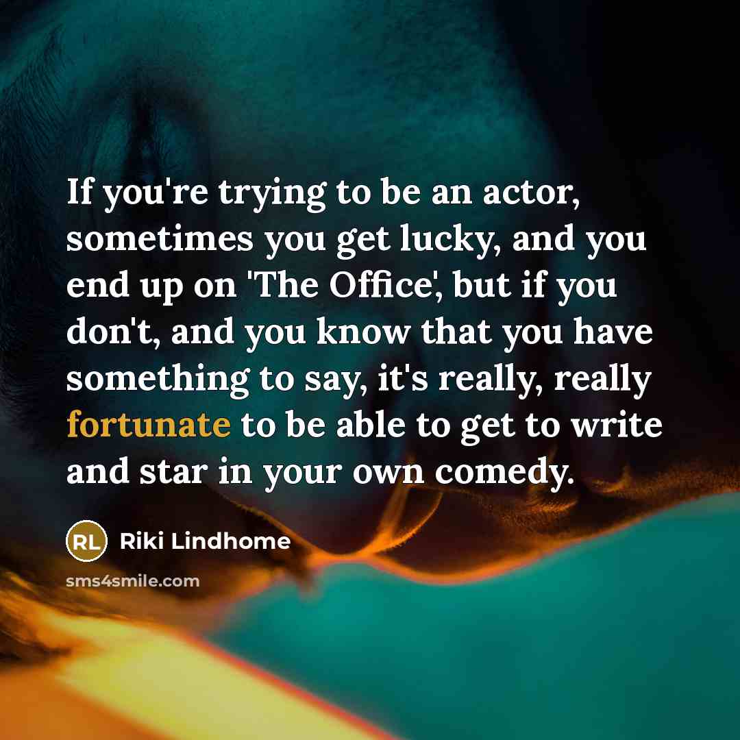 “If you're trying to be an actor, sometimes you get…” quote by Riki Lindhome