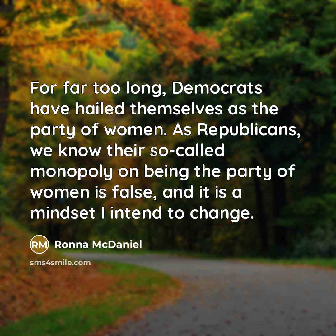 “For far too long, Democrats have hailed themselves as the…” quote by Ronna McDaniel