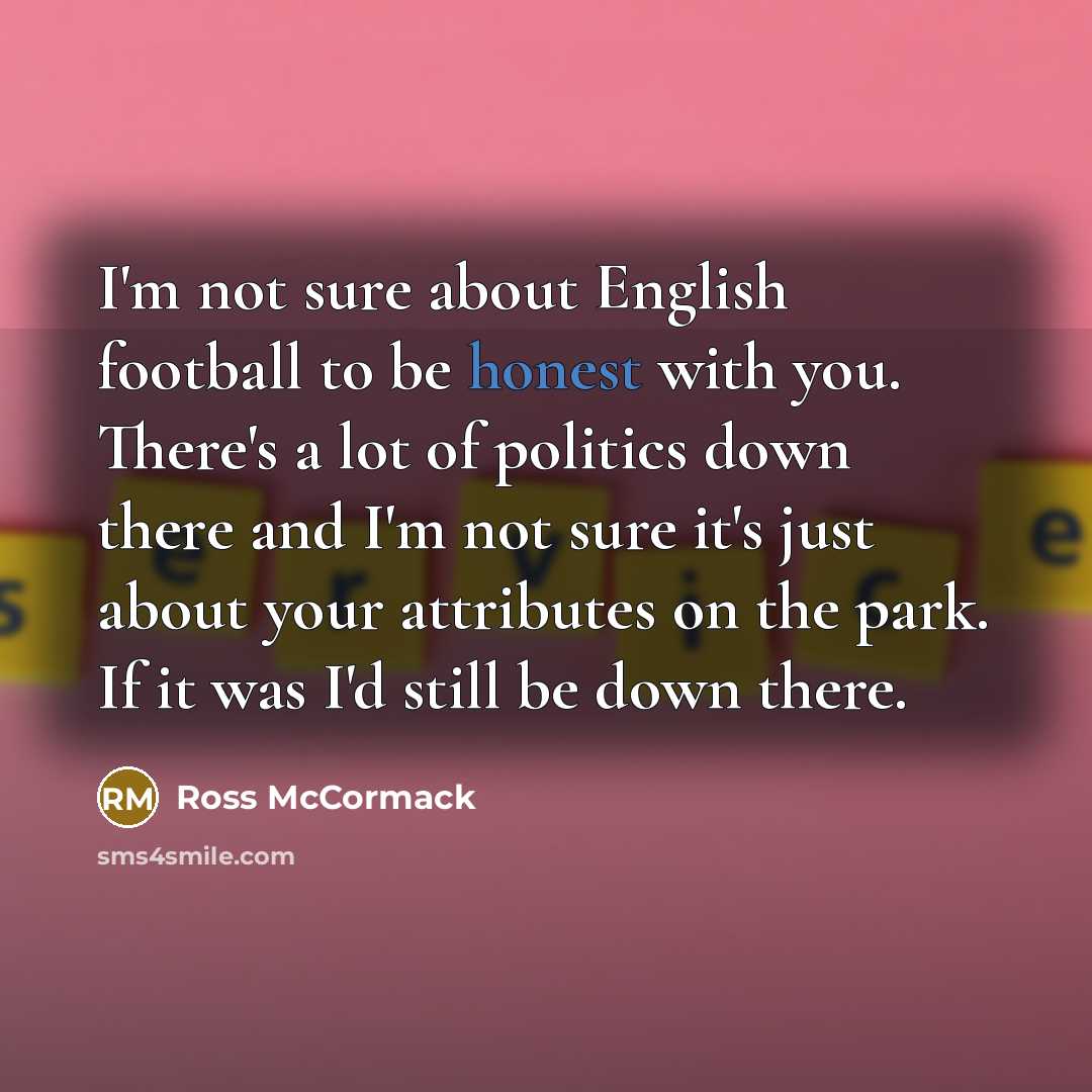 “I'm not sure about English football to be honest with…” quote by Ross McCormack