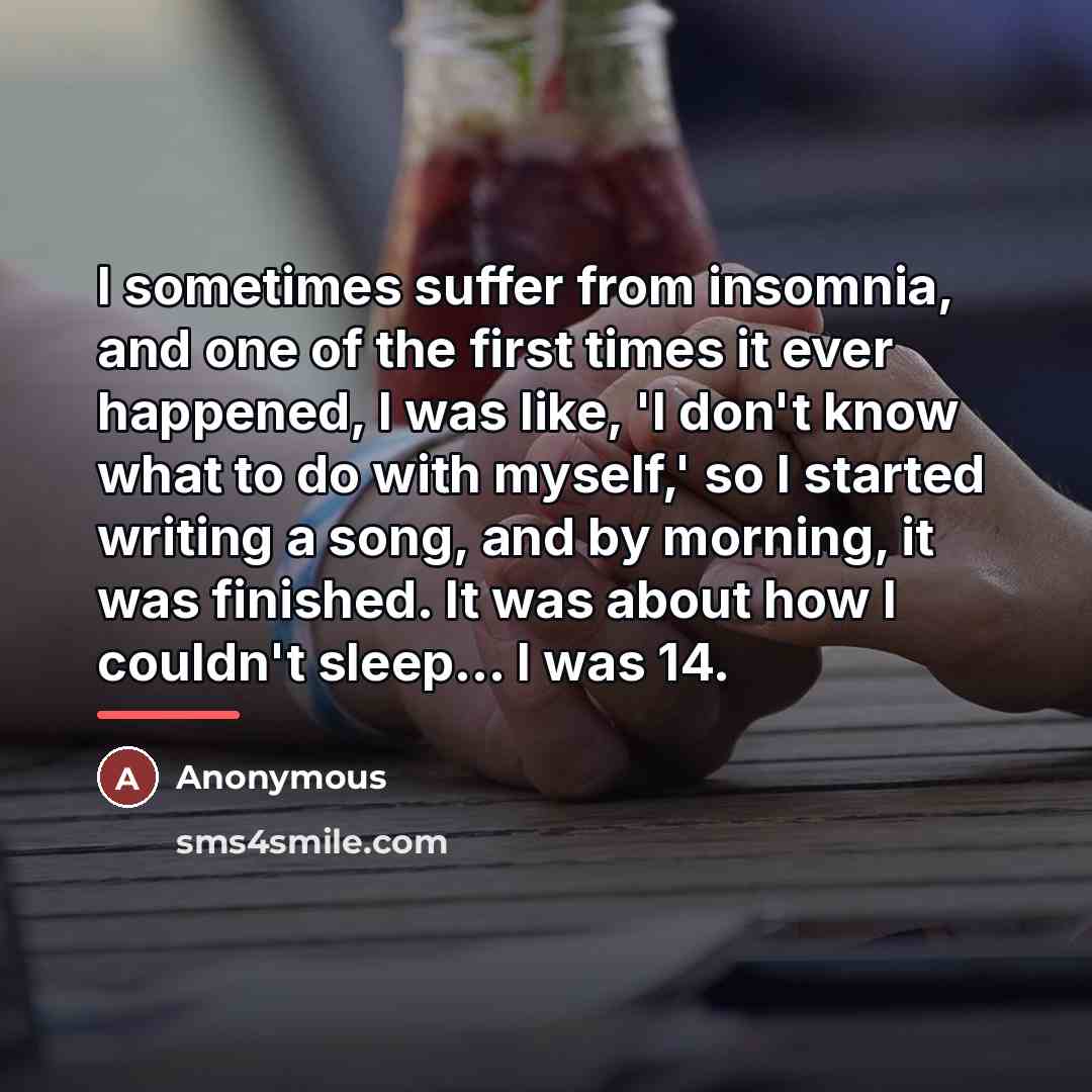 “I sometimes suffer from insomnia, and one of the first…” quote by Anonymous