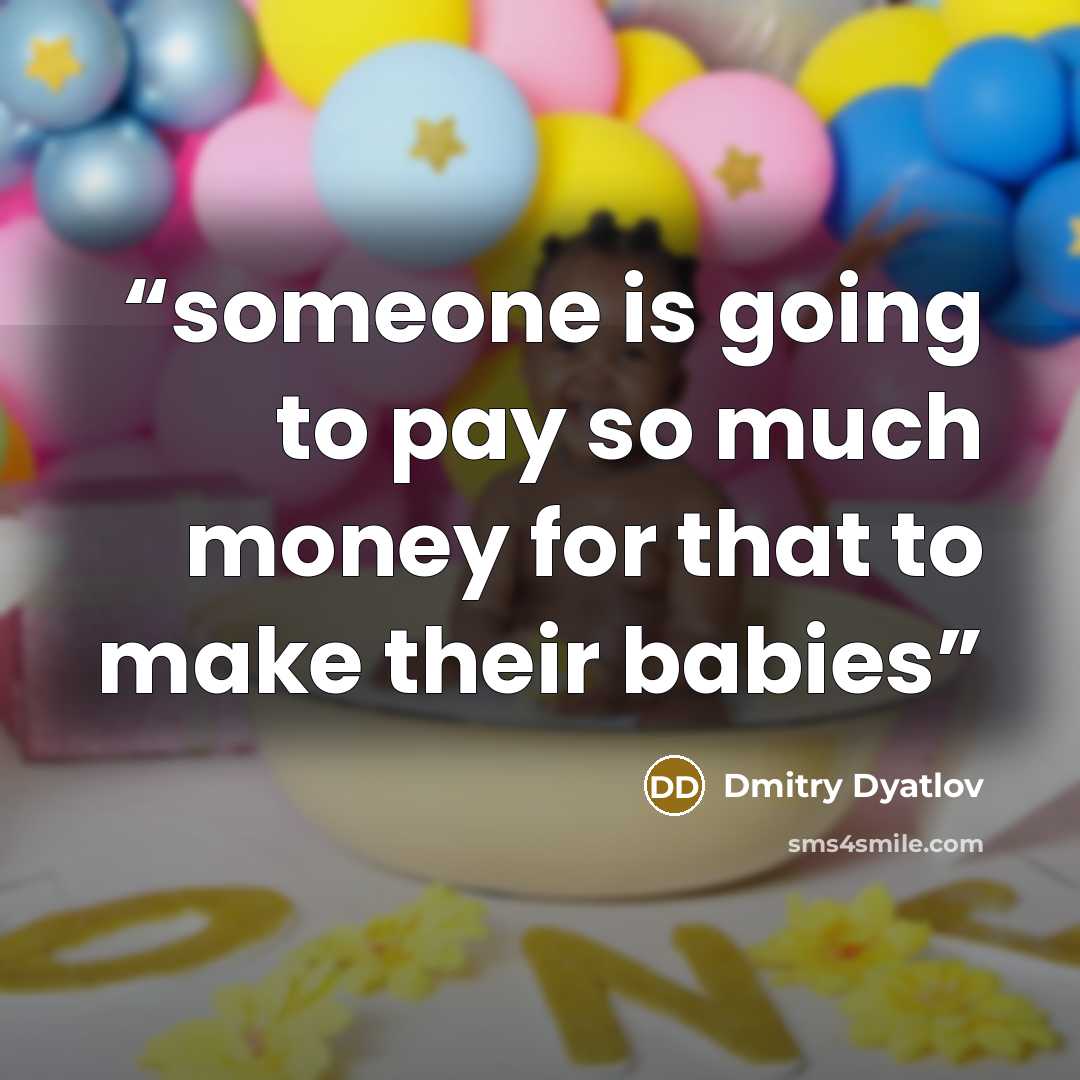 “someone is going to pay so much money for that to make their babies” quote by Dmitry Dyatlov