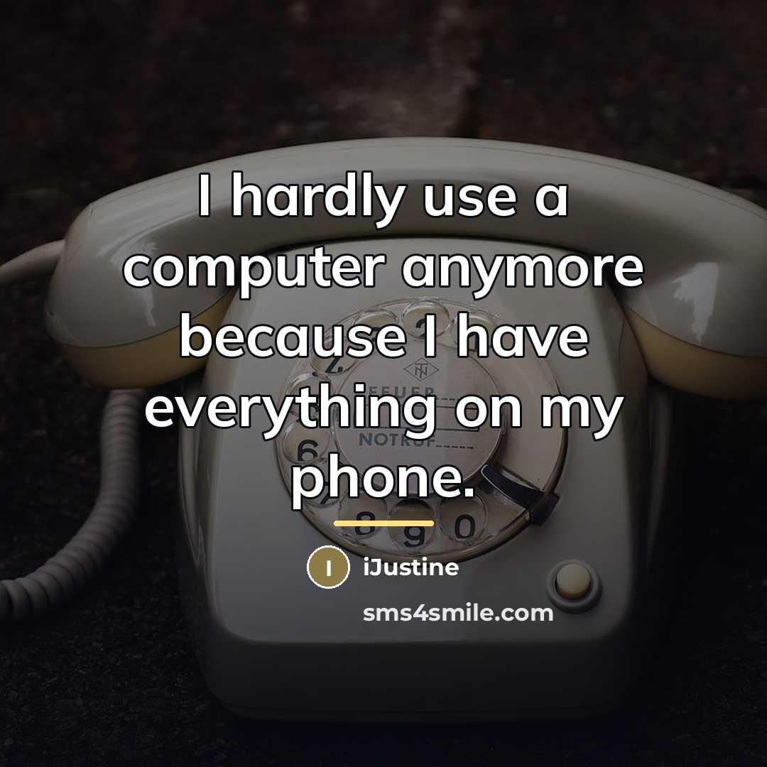 “I hardly use a computer anymore because I have everything…” quote by iJustine