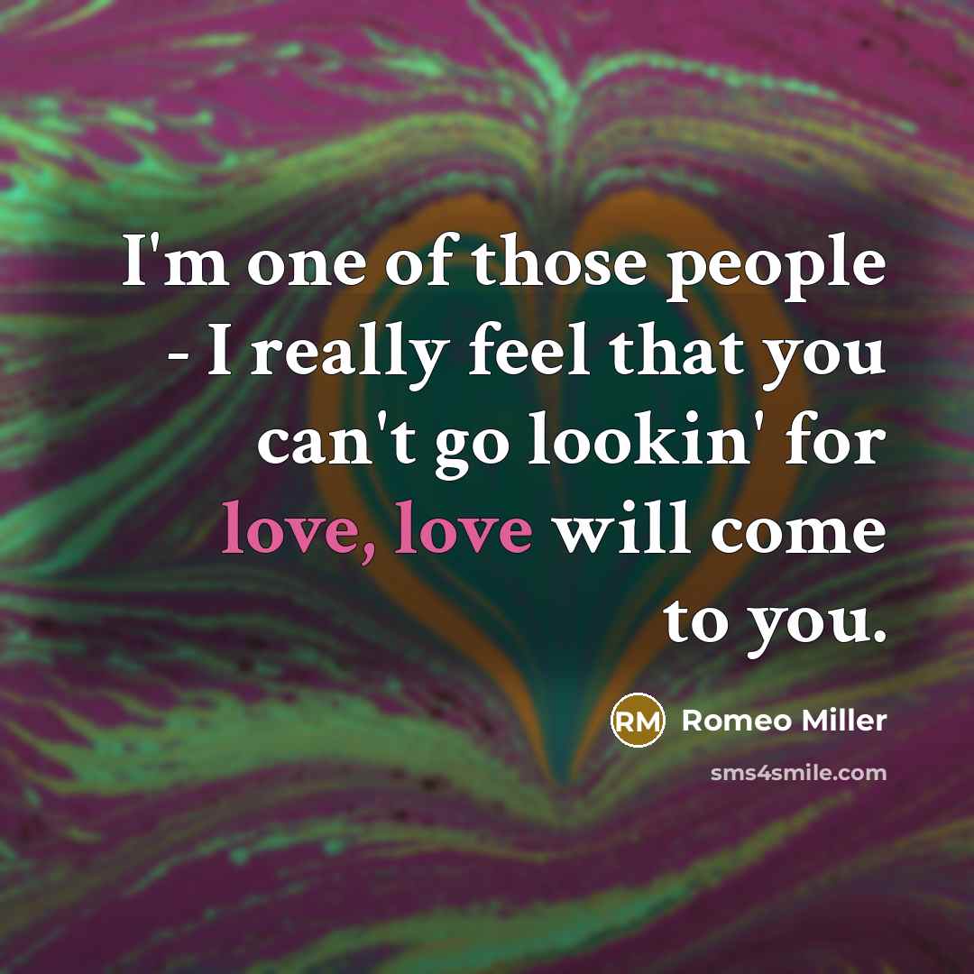 “I'm one of those people - I really feel that…” quote by Romeo Miller