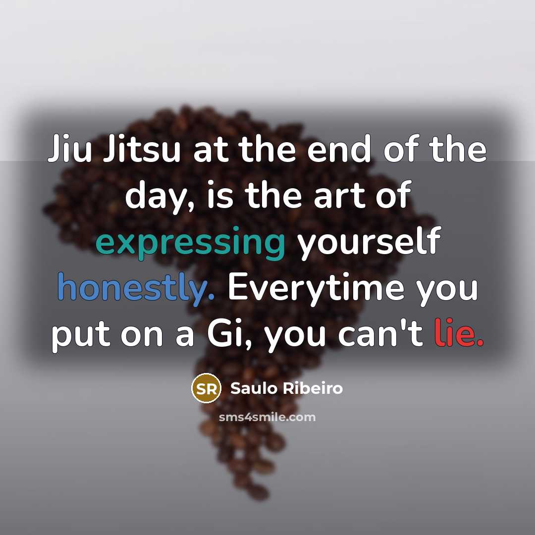 “Jiu Jitsu at the end of the day, is the…” quote by Saulo Ribeiro