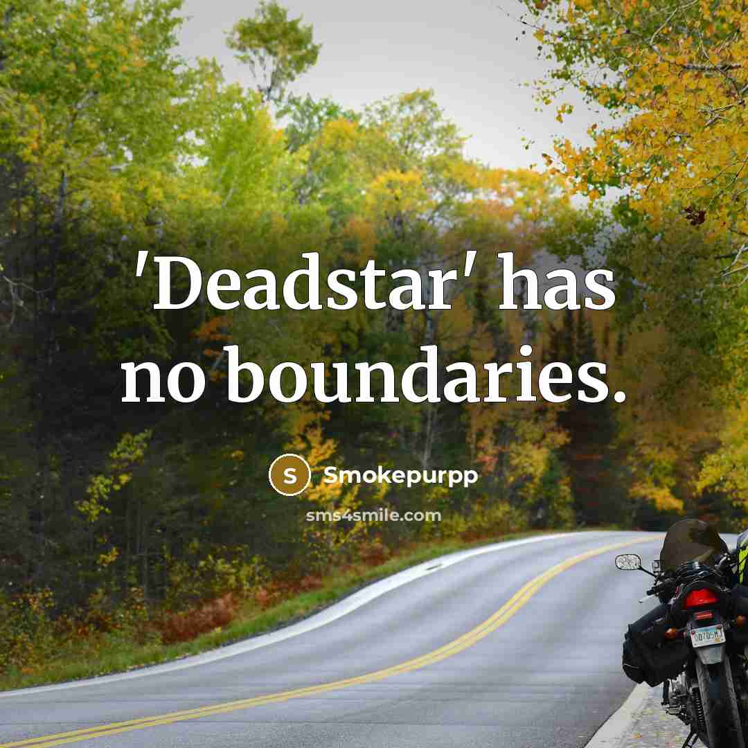 “'Deadstar' has no boundaries.…” quote by Smokepurpp